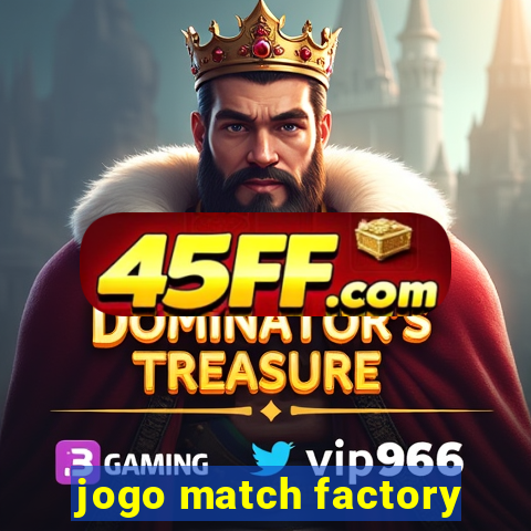 jogo match factory